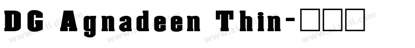 DG Agnadeen Thin字体转换